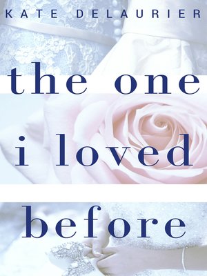 cover image of The One I Loved Before